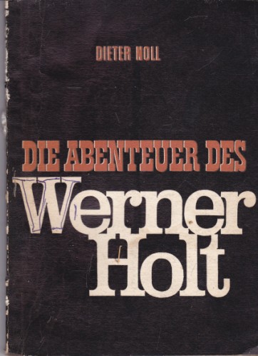 Die Abenteuer des Werner  Holt