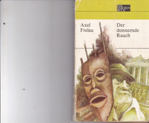 Der donnernde Rauch