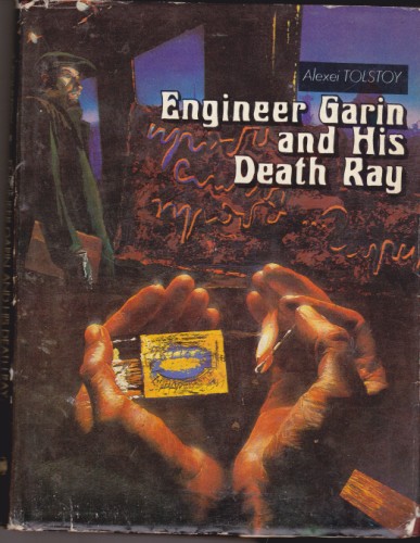 Engineer Garin and His Death Ray