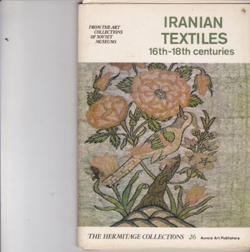 Iranian textiles 16th - 18th centuries