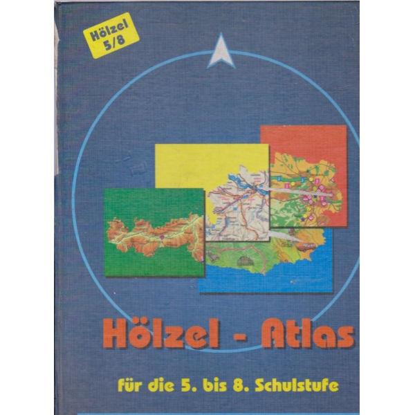 Holzel - Atlas fur die 5 bis 8