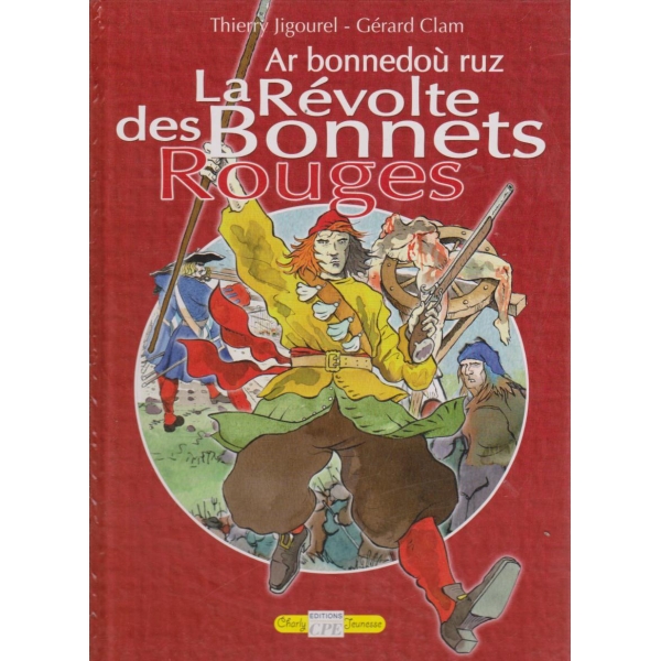 La Revolte des Bonnets Rouges