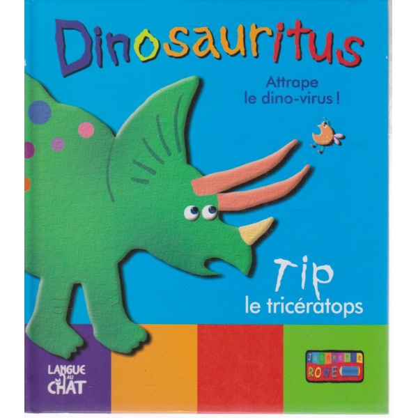 Dinosauritus  Attrape le dino-virus!
