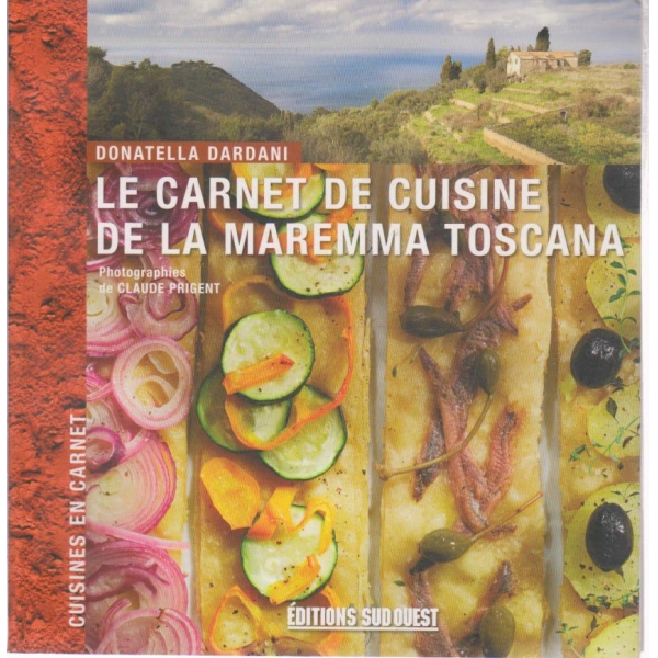 Le carnet de cuisine de la maremma toscana