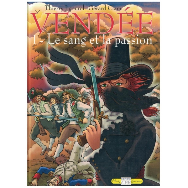 Vendee 1 - Le sang et la passion