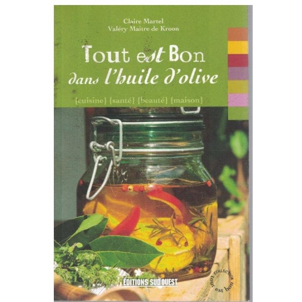 Tout est Bon dans l'buile d'olive