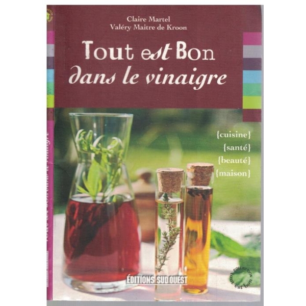 Tout est Bon dans le vinaigre