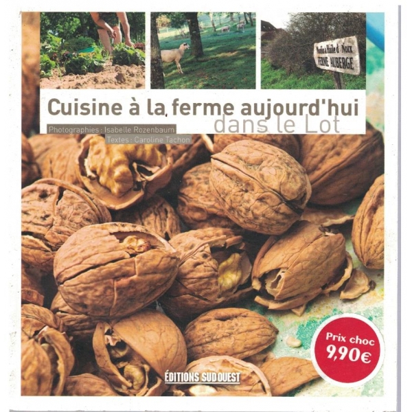 Cuisine a la ferme aujourd'hui dans le lot