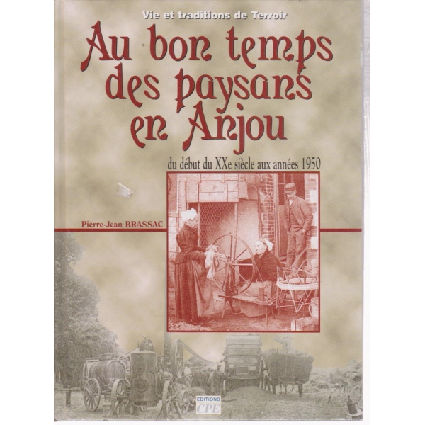 Au bon temps des paysans en Anjou