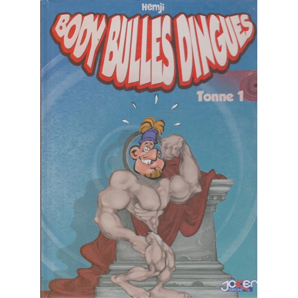 Body bulles Dingues-Tonne 1