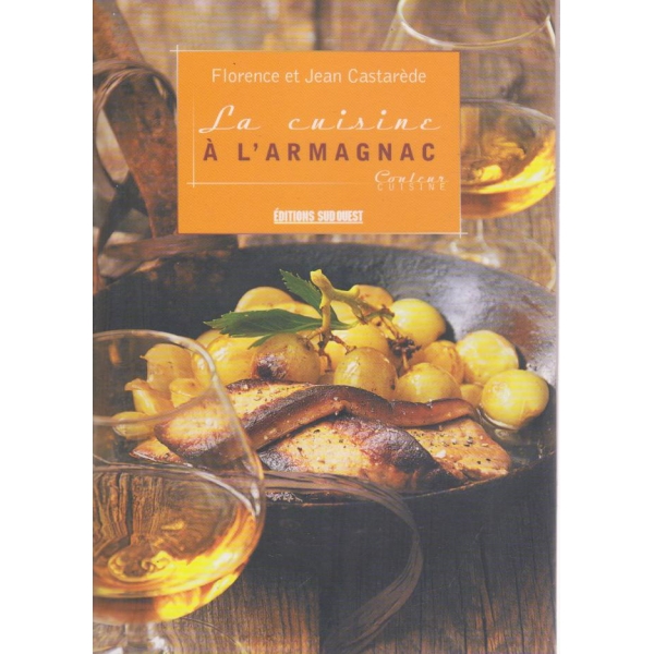 la cuisine- A'' armagnac