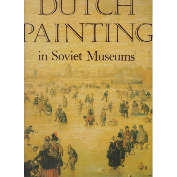 Duch Painting in Soviet Museums
