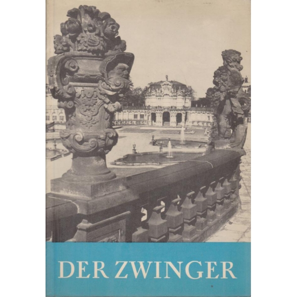 Der Zwinger