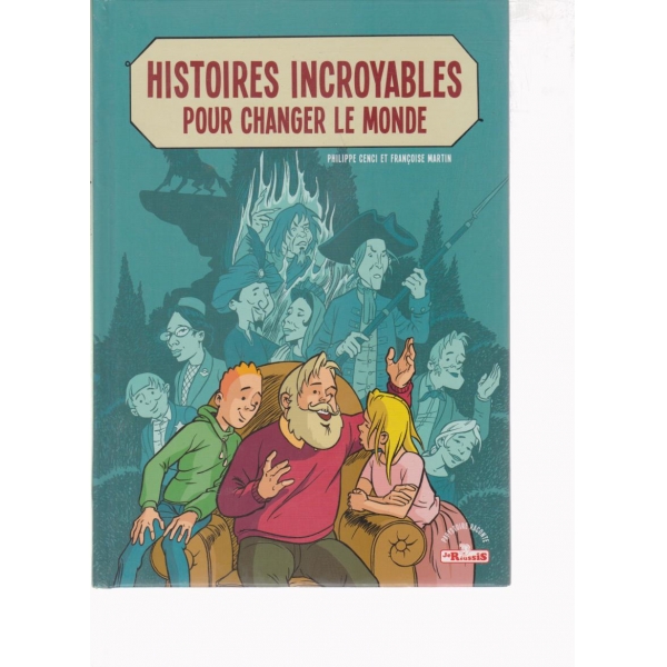 Nistoires incroyables pour changer le monde