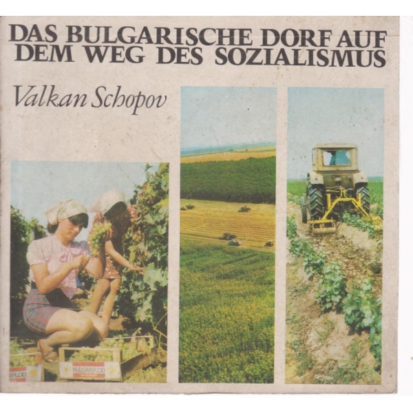 Das Bulgarische dorf auf dem weg des sozialismus