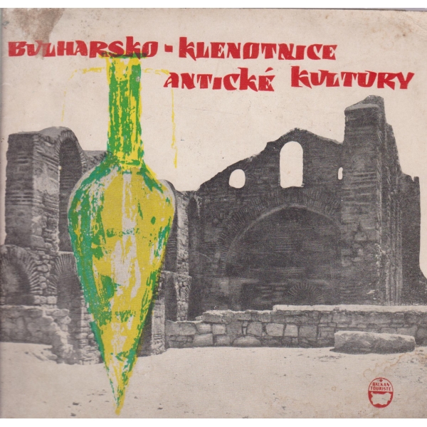 Bulharsko-Klenotnice anticke kultury