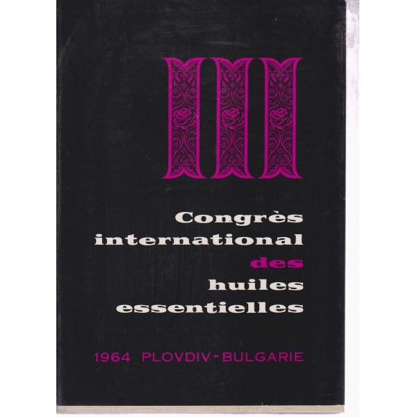 3 Congres international des hules essentielles-Plovdiv-Bulgarie 1964